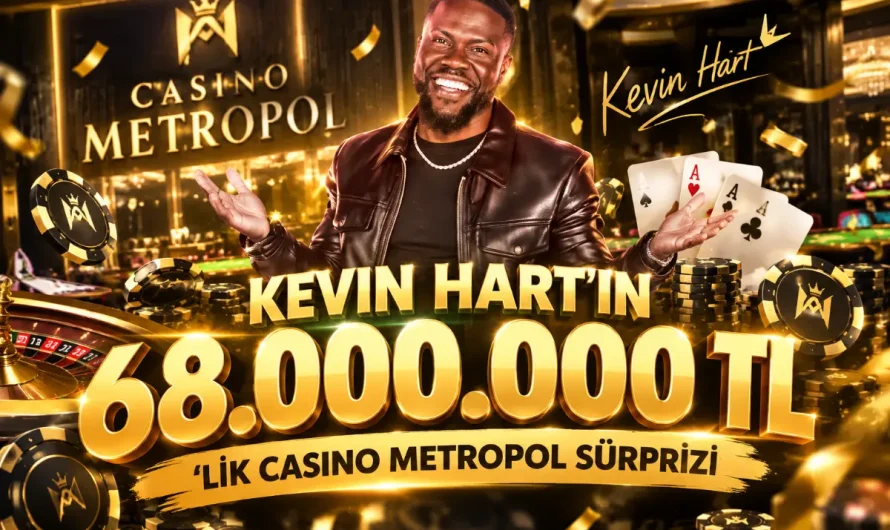 Kevin Hart’ın 68 Milyon TL’lik Casino Metropol Sürprizi